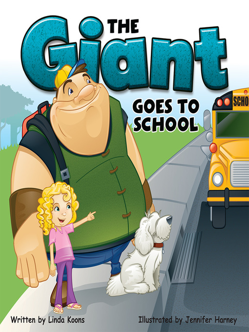 Title details for The Giant Goes to School by Clarissa Means - Available